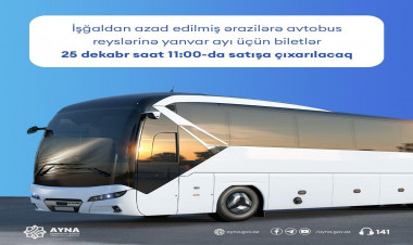 Azad olunmuş ərazilərə avtobus biletləri bu tarixdən satışa çıxarılacaq
