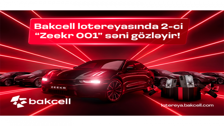 Bu günün şanslı Bakcell abunəçisi kimdir?- Zeekr 001 sahibini gözləyir