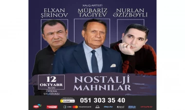 Tanınmış ifaçılar “Nostalji mahnılar” konserti ilə çıxış edəcəklər