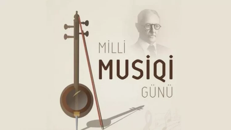Bu gün Azərbaycanda Milli Musiqi Günüdür