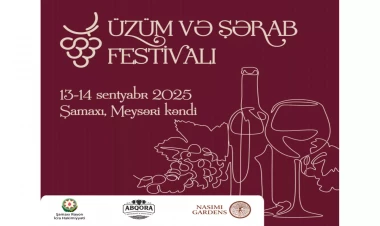 Üzüm və Şərab Festivalının əyləncə proqramı açıqlanıb - VİDEO