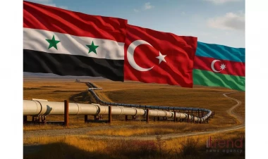 Azərbaycan, Suriya, Türkiyə: geosiyasi mənzərəni dəyişən yeni enerji körpüsü