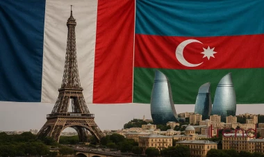 Azərbaycan–Fransa münasibətləri: dönüş nöqtəsi, yoxsa sadəcə fasilə?