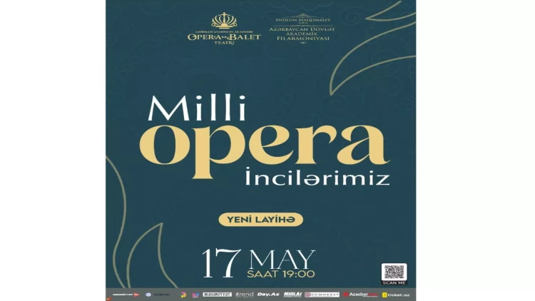 “Milli Opera İncilərimiz” adlı layihəyə start verilir