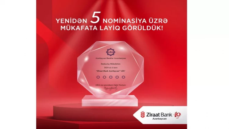 Ziraat Bank Azərbaycan ABA tərəfindən yenidən 5 nominasiya üzrə mükafatlandırılıb