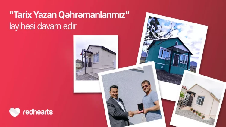 Qırmızı Ürəklər Fondunun şəhid və qazi ailələrinin fərdi yaşayış evləri ilə təmin edilməsi istiqamətində layihəsi davam edir