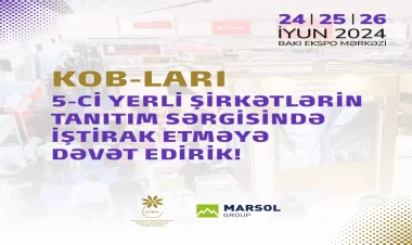 “5-ci yerli şirkətlərin tanıtım sərgisi”ndə məhsul və xidmətlərini təqdim etmək istəyən KOB subyektlərinin nəzərinə
