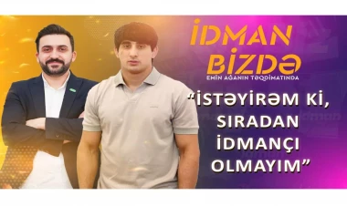 “Pik formamı Olimpiadada görəcəksiz” - VİDEO - FOTO