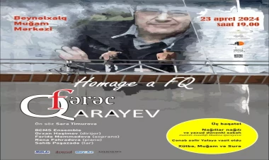 Bəstəkar Fərəc Qarayevin yaradıcılığına həsr olunmuş “Homage a FQ” adlı konsert keçirəcək