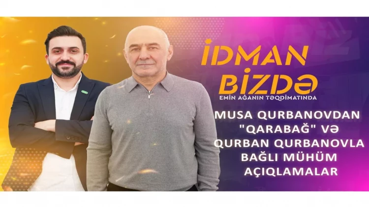 Qurban Qurbanov xarici klublardan təklif alıb? - Qardaşından MÜSAHİBƏ - VİDEO - FOTO