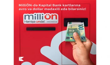 MilliÖn-də Kapital Bank kartlarına avro və dollar mədaxili mümkündür
