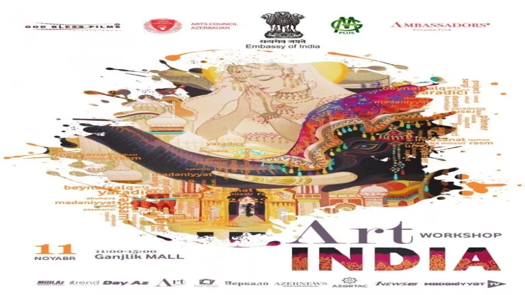 “Hindistan” mövzusunda vorkşop keçiriləcək