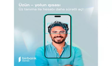 Ölkədə ilk: Birbank Biznes-də sahibkarlar hesabı üz tanıma ilə açır