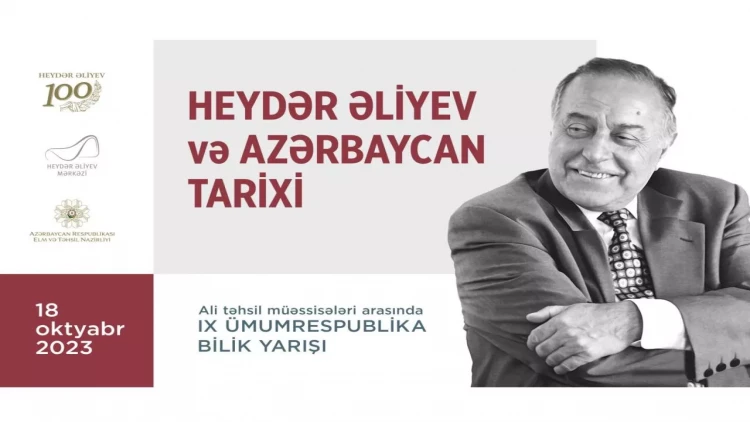 “Heydər Əliyev və Azərbaycan tarixi” ümumrespublika bilik yarışı keçiriləcək
