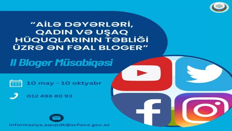 Dövlət Komitəsinin elan etdiyi “Ailə dəyərləri, qadın və uşaq hüquqlarının təbliği üzrə ən fəal bloger” müsabiqəsi davam edir