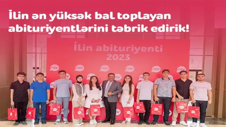 “Nar”dan təhsilə dəstək: Ən çox bal toplayan abituriyentlər mükafatlandırıldı