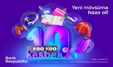 NeoKart ilə 10% Keşbek qazanaraq 