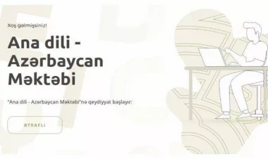 “Ana dili - Azərbaycan Məktəbi”nə qeydiyyat başlayır