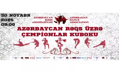 “Azərbaycan Rəqs üzrə Çempionlar Kuboku”nun finalı - bu bazar!