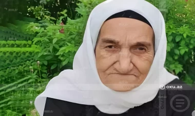 105 yaşlı Nazxanım nənə vəfat etdi